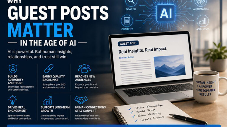 Why Guest Posts Matter In The Age Of AI